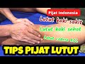 Cara Pijat Lutut Kaki Sehat Lutut Sakit Cedera Lutut ACL Treatment Mengatasi Sakit Lutut Betis Sakit