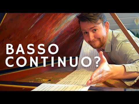 What Is Basso Continuo?