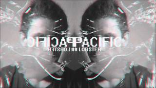 Video Pacific ft Lobster - Fairytale II