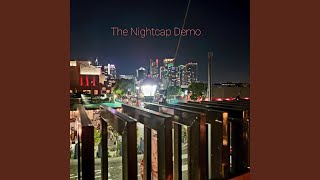 Nightcap Music Video