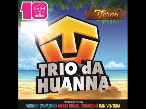 TRIO DA HUANNA VERÃO 2015 LANÇAMENTO - POR AMOR