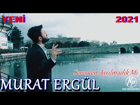 Murat Ergül - Severken Ayrılmadık Mı Official Müzik Video