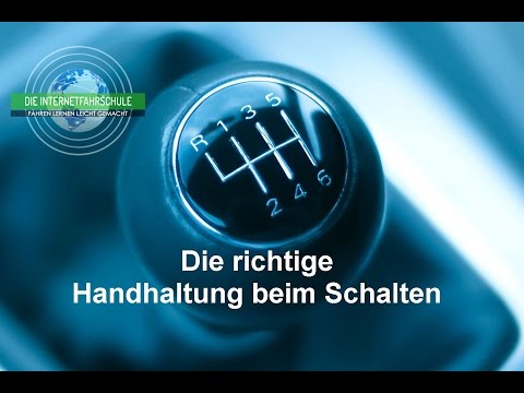 Nie wieder Verschalten - Die richtige Handhaltung beim Hoch - und Runterschalten