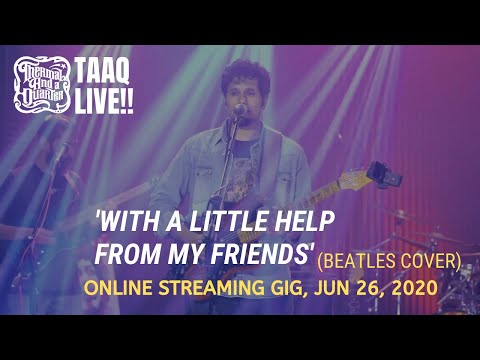 Thermal And A Quarter Live: With a Little Help from My Friends - Beatles Cover