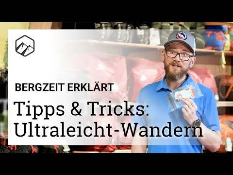 Ultraleicht-Wandern | Tipps & Tricks zum Gewicht sparen