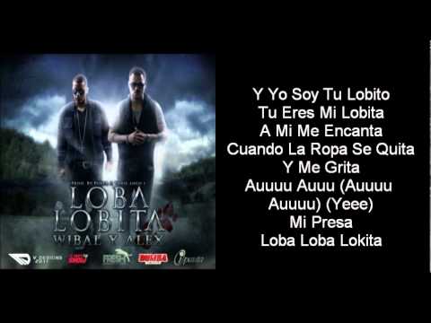 Wibal Y Alex - Loba Lobita Letra