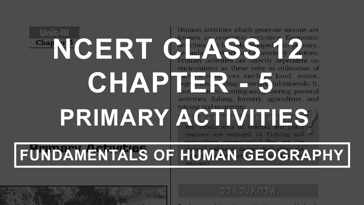 Primary Activities - Chapter 5 Geography NCERT Class 12