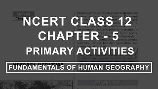 Primary Activities - Chapter 5 Geography NCERT Class 12