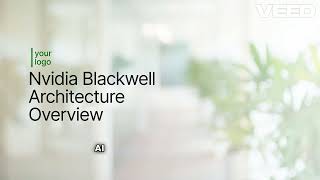 Nvidia Blackwell Architecture