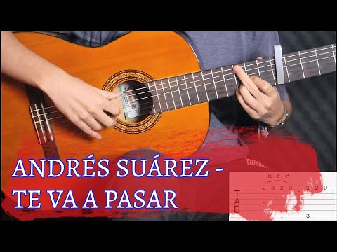 Te Va A Pasar - Andrés Suárez