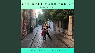 You Were Made for Me