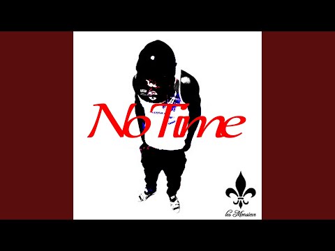 Video thumbnail for No Time