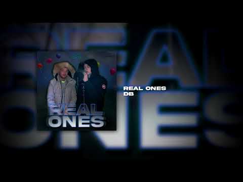 DB - Real Ones (Official Audio)