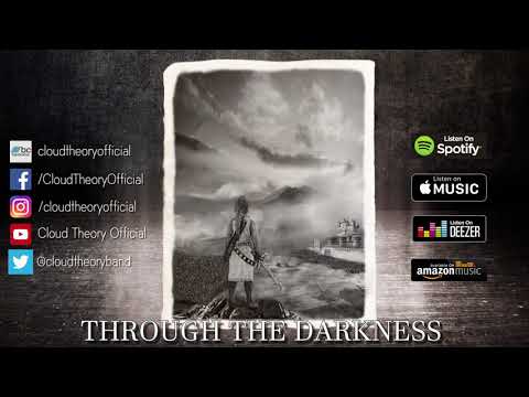 Cloud Theory - Through the Darkness