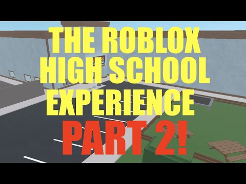 The Roblox High School Experience (PART 2) (ROBLOX TROLLING)