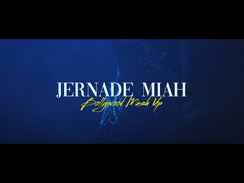 Jernade Miah | Bollywood Mashup