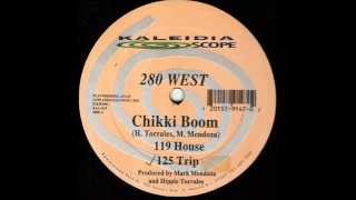 280 West - Chikki Boom (119 House Mix)