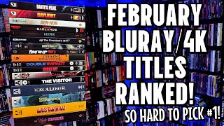 FEBRUARY 2026 4Ks And Blurays RANKED! 17 Titles TOTAL! | Number 1 Was SO Hard To PICK!!