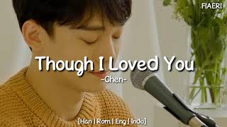 Download lagu [IndoSub] Chen (EXO) - Though I Loved You (사랑했지만) mp3