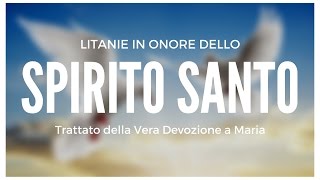 LITANIE in Onore dello SPIRITO SANTO
