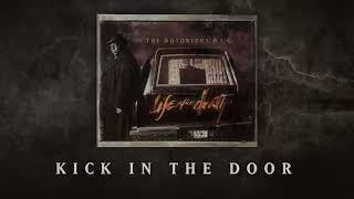 The Notorious B.I.G. - Kick in the Door (Official Audio)