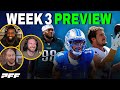 2025 NFL Week 3 Preview PFF NFL Show