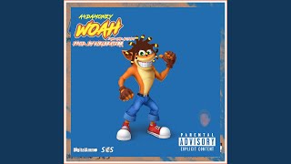 Woah / UnoTheActivist