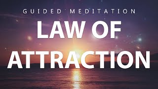 Law Of Attraction | Guided Meditation To Manifest Your Dreams And Desires | Ask The Universe LOA