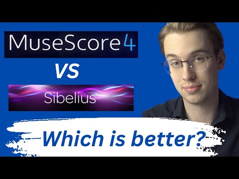Musescore 4 vs Sibelius, which is better?