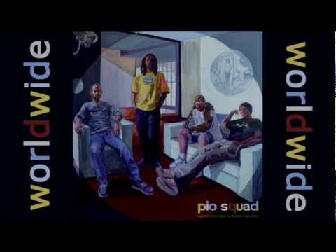 Pio Squad feat. Heltah Skeltah - Worldwide (EP Quality)