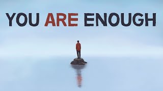Download lagu You Are Enough mp3