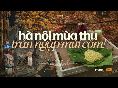'Hà Nội Mùa Thu của những ngày ngập tràn mùi Cốm' 𝐏𝐥𝐚𝐲𝐥𝐢𝐬𝐭 #2 🧶🍂 Playlist Nhạc Chill Mùa Thu Hà Nội