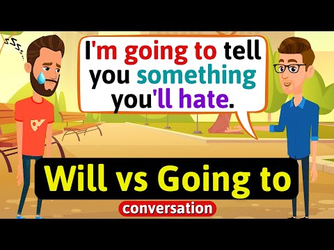 Future Simple Conversation - Will vs Going to (Weird friend) English Conversation Practice