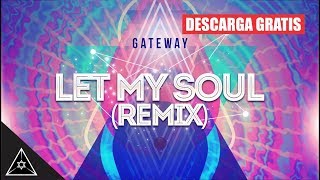 Gateway worship - Let my soul (DJ Vow x Bryson Price remix) / EDM / FREE