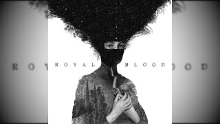 Careless - Royal Blood