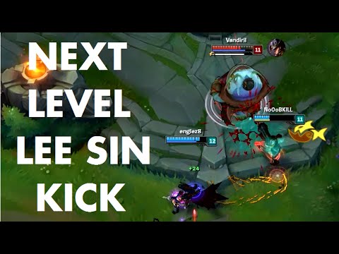 Next Level Lee Sin Kick