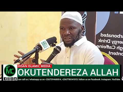 OKUTEGEERA NOKUTENDEREZA ALLAH BY SHK KITI