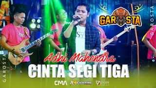 Download lagu ADHY MAHENDRA - CINTA SEGI TIGA I Garosta Music #cintasegitiga #mahesamusik #dhehan_audio mp3