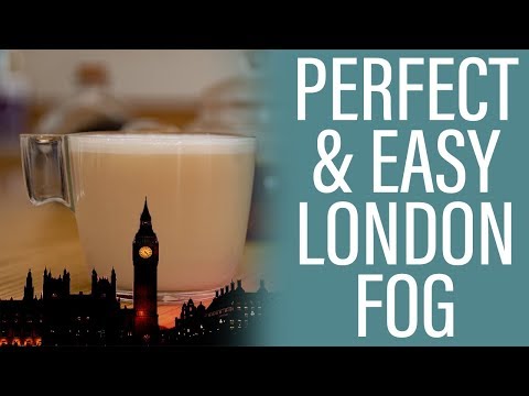 How To Make a Delicious and Easy London Fog