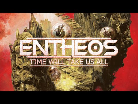 Entheos - Time Will Take Us All (FULL ALBUM)