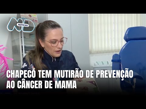 Chapecó realiza mutirão e amplia horário para exames de prevenção
