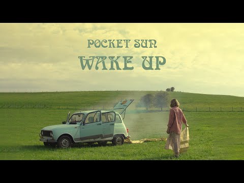 Pocket Sun - Wake Up (Official Music Video)