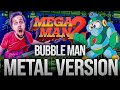 Mega Man II (Bubble Man) goes harder 🎵 METAL VERSION