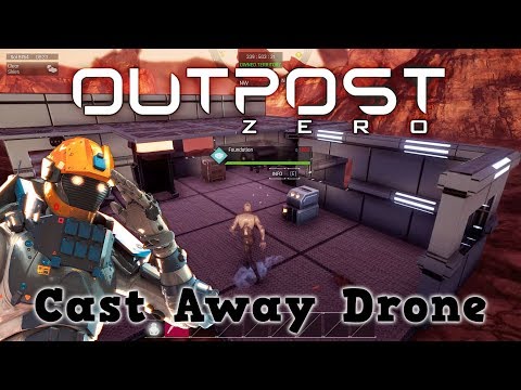 Outpost Zero - Cast Away Drone