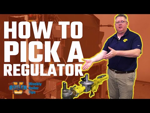 How to Pick The Right Regulator for Your System - Weekly Boiler Tip