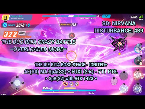 [HI3 SEA] The Duo Rita Crazy Battle –Overloaded– (SD:Nirvana - D439 - AE(S0) MA SpA(S2) - 711)