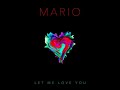 Mario - Let Me Love You (Anniversary Edition) (slowed + reverb)