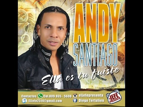 Andy Santiago - Ella Es Tu Fuiste (Audio Oficial) cover Bachata