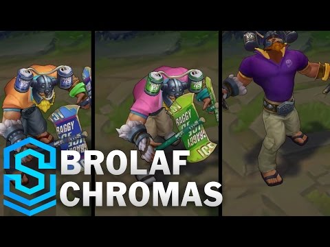 Brolaf Chroma Skins