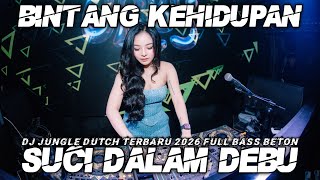 Download lagu DJ BINTANG KEHIDUPAN X SUCI DALAM DEBU JUNGLE DUTCH TERBARU 2026 FULL BASS REMIX mp3 Download lagu DJ BINTANG KEHIDUPAN X SUCI DALAM DEBU JUNGLE DUTCH TERBARU 2026 FULL BASS REMIX mp3